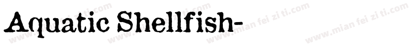 Aquatic Shellfish字体转换
